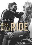 Kiss, Kill &amp; Ride