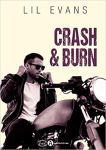 Crash &amp; Burn